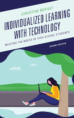 Individualized Learning with Technology - Christine Bernat