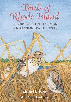 Birds of Rhode Island - Richard L. Ferren