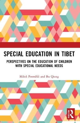 Special Education in Tibet - Miloň Potměšil, Bu Qiong