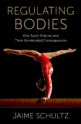 Regulating Bodies - Jaime Schultz