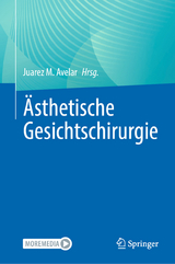 Ästhetische Gesichtschirurgie - 