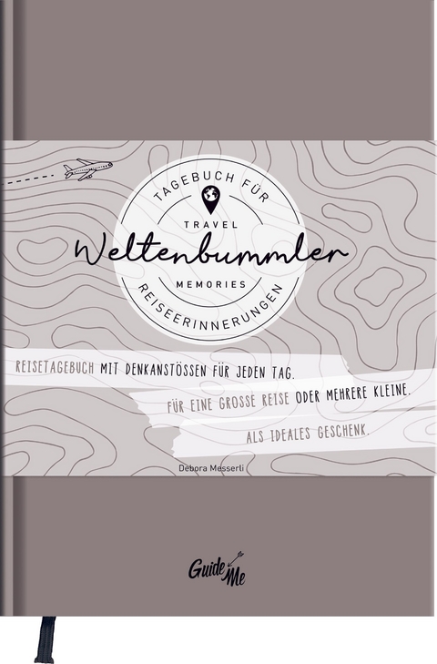 GuideMe Reisetagebuch Travel Memories „Weltenbummler“ - Debora Messerli