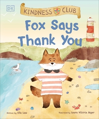 Kindness Club Fox Says Thank You - Ella Law