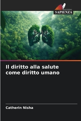 Il diritto alla salute come diritto umano - Catherin Nisha