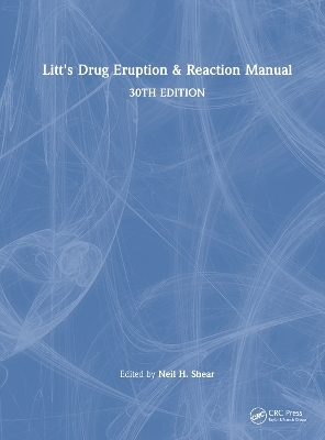 Litt's Drug Eruption & Reaction Manual - 