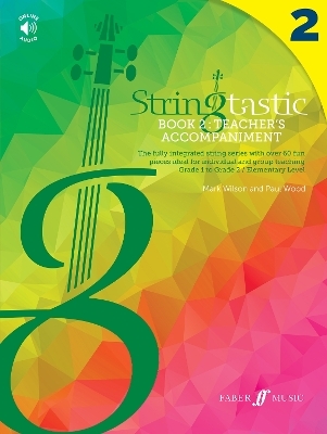 Stringtastic Book 2: Teacher’s Accompaniment - Mark Wilson, Paul Wood