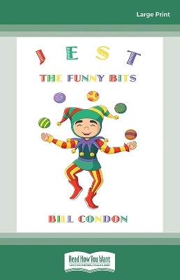 Jest the Funny Bits - Bill Condon