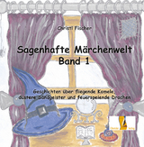 Sagenhafte Märchenwelt - Christl Fischer