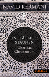 Ungläubiges Staunen - Kermani, Navid