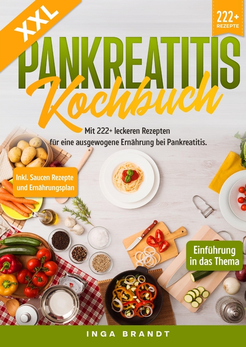 XXL Pankreatitis Kochbuch - Inga Brandt