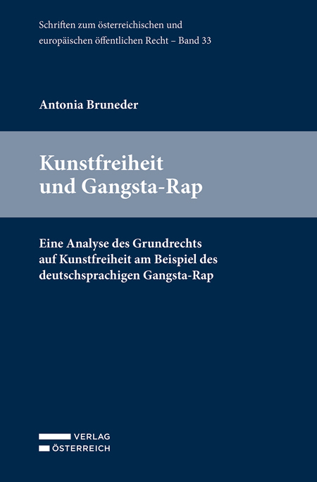 Kunstfreiheit und Gangsta-Rap - Antonia Bruneder