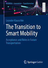 The Transition to Smart Mobility - Leander Kauschke