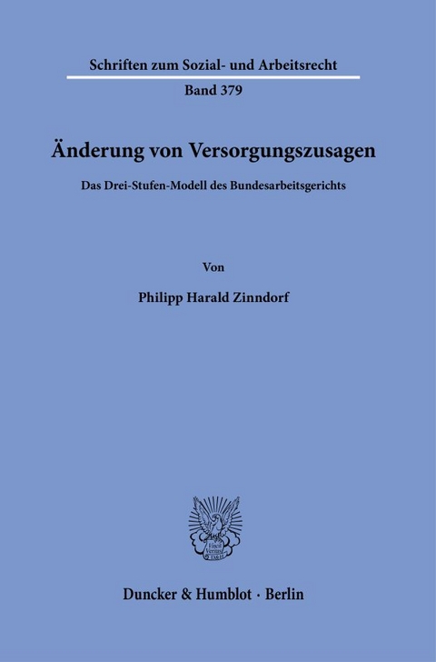 Änderung von Versorgungszusagen. - Philipp Harald Zinndorf