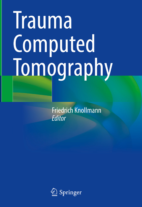 Trauma Computed Tomography - 