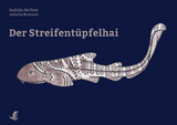 Der Streifentüpfelhai - Kadisha Belfiore