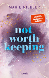 Not Worth Keeping - Marie Niebler