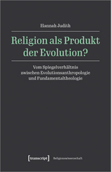 Religion als Produkt der Evolution? - Hannah Judith