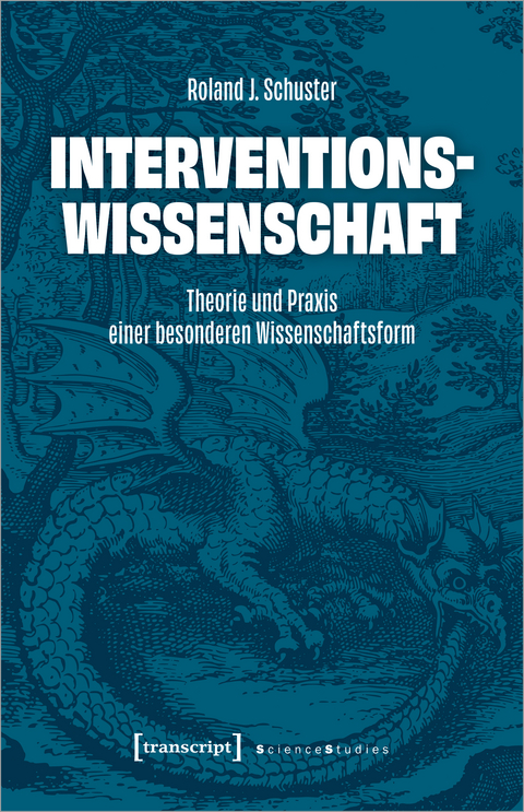 Interventionswissenschaft - Roland J. Schuster