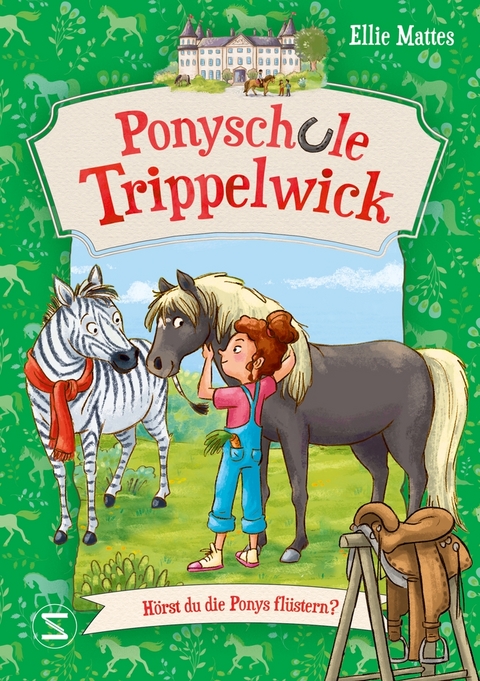 Ponyschule Trippelwick - Hörst du die Ponys flüstern? - Ellie Mattes