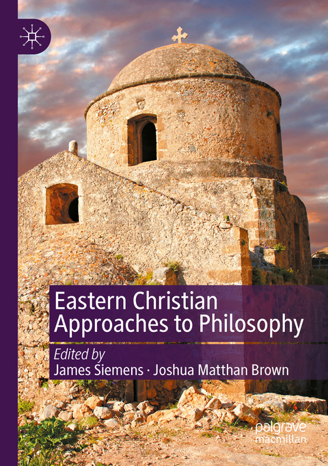 Eastern Christian Approaches to Philosophy - 