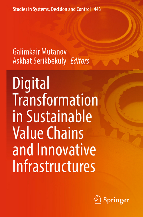 Digital Transformation in Sustainable Value Chains and Innovative Infrastructures - 