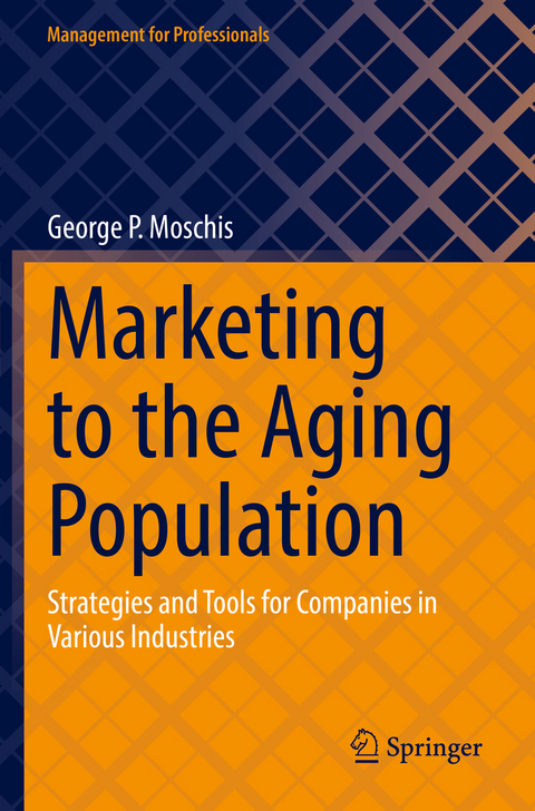 Marketing to the Aging Population - George P. Moschis