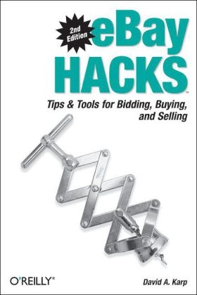 eBay Hacks -  David A. Karp