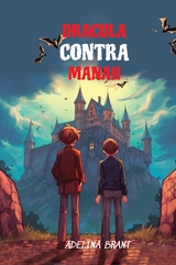 Lerne Spanisch mit Dracula Contra Manah - Adelina Brant