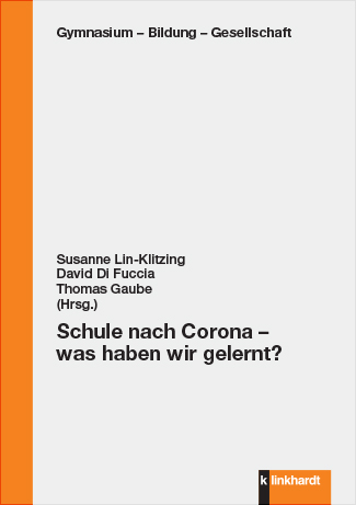 Schule nach Corona – was haben wir gelernt? - 