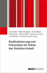 Radikalisierung und Prävention im Fokus der Sozialen Arbeit - 