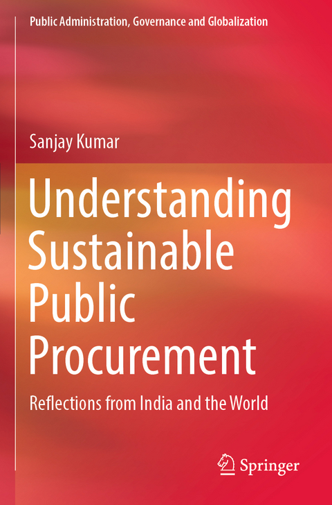 Understanding Sustainable Public Procurement - Sanjay Kumar