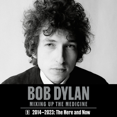 Bob Dylan: Mixing Up the Medicine, Vol. 9 - Mark Davidson, Parker Fishel