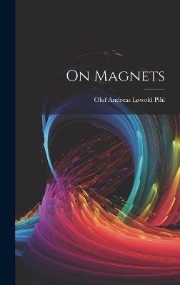 On Magnets - 