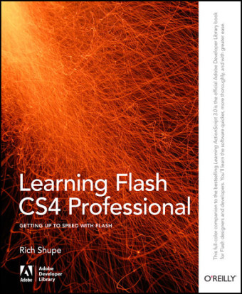 Learning Flash CS4 Professional -  Rich Shupe