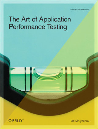 Art of Application Performance Testing -  Ian Molyneaux