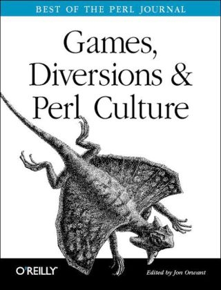 Games, Diversions & Perl Culture -  Jon Orwant