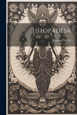 Hitopadesa - Johannes Hertel