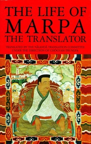 Life of Marpa the Translator -  Tsangnyon Heruka