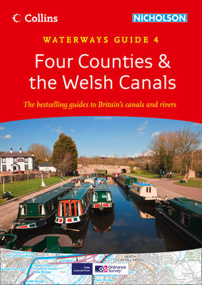 Four Counties & the Welsh Canals: Waterways Guide 4 (Collins Nicholson Waterways Guides) -  Collins Maps