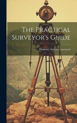 The Practical Surveyor's Guide - 