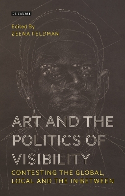 Art and the Politics of Visibility - 