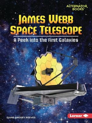 James Webb Space Telescope - Diane Lindsey Reeves