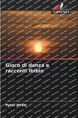 Gioco di danza e racconti Ibibio - Peter NYAH