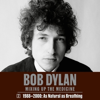 Bob Dylan: Mixing Up the Medicine, Vol. 7 - Mark Davidson, Parker Fishel