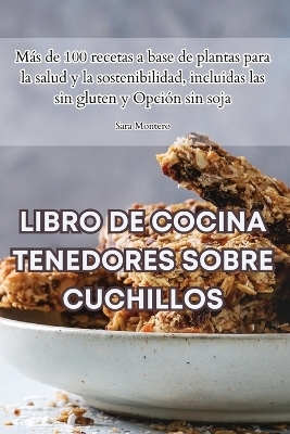 Libro de Cocina Tenedores Sobre Cuchillos -  Sara Montero