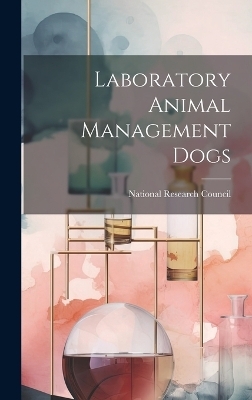 Laboratory Animal Management Dogs - 