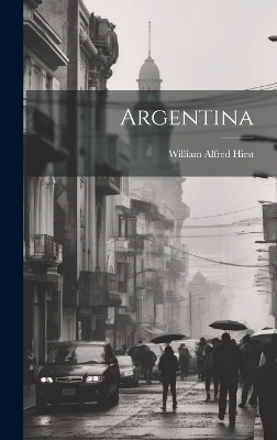 Argentina - William Alfred Hirst