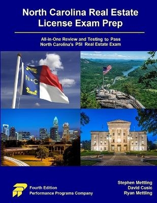 North Carolina Real Estate License Exam Prep - Stephen Mettling, David Cusic, Ryan Mettling