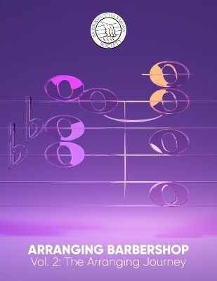 Arranging Barbershop -  Barbershop Harmony Society