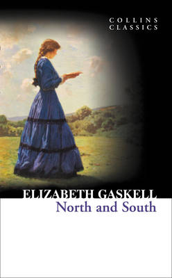 North and South -  Elizabeth Gaskell